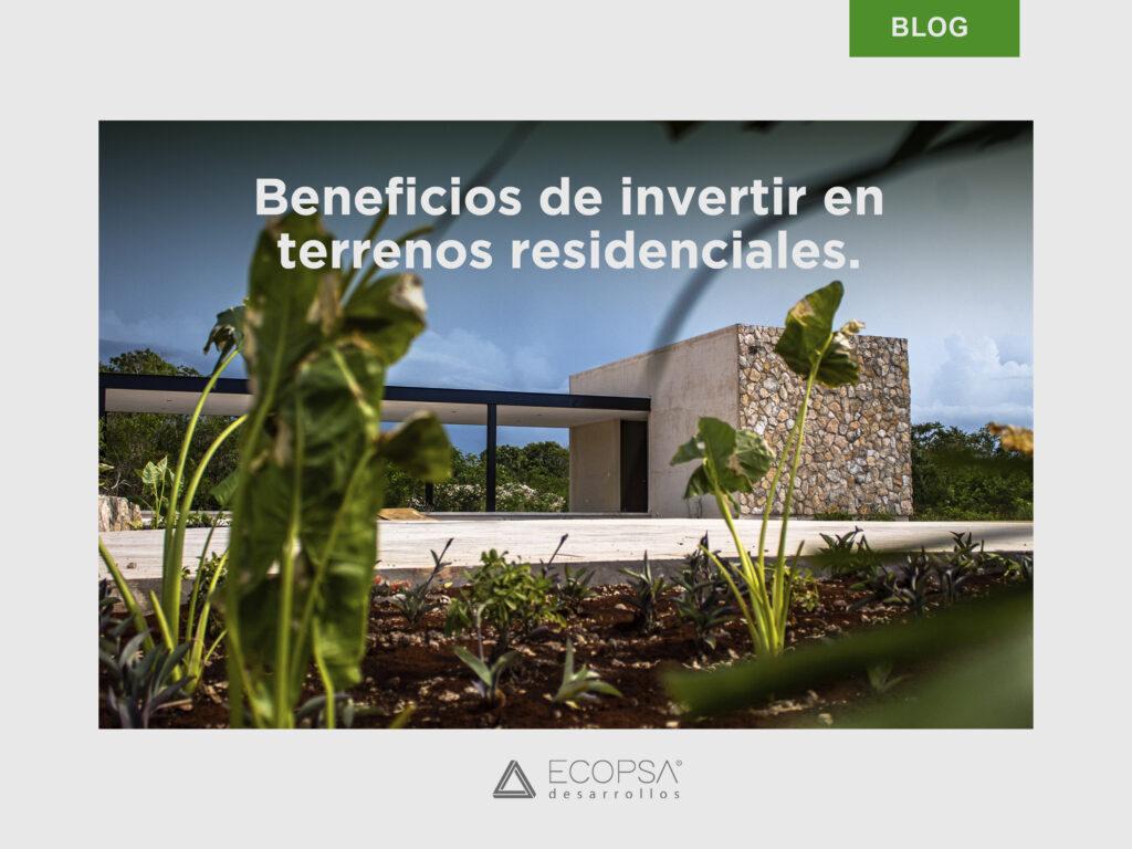 beneficios de terrenos residenciales
